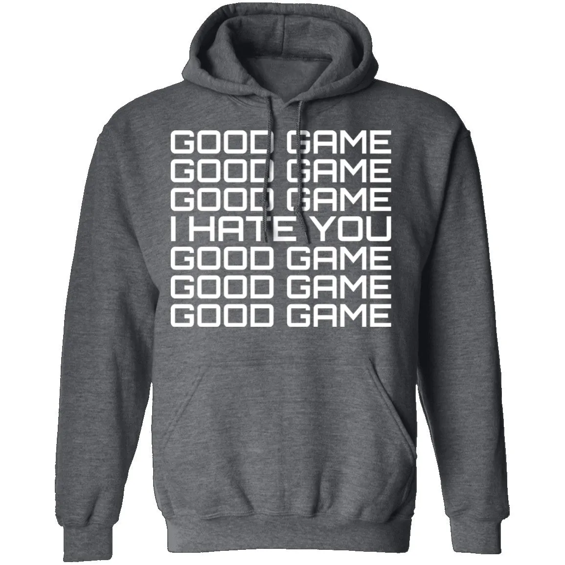 Good Game, I Hate You T-Shirt