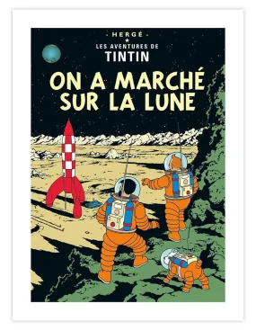 Tintin On A Marche Sur La Lune